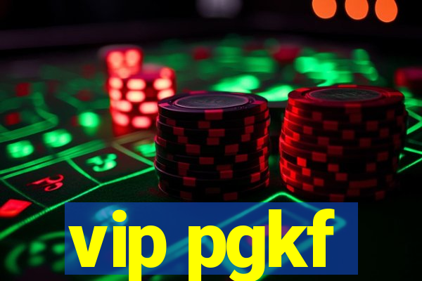 vip pgkf